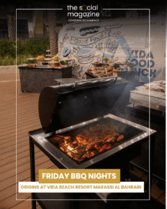 Vida Bahrain Launches a New Friday BBQ Night at Origins 